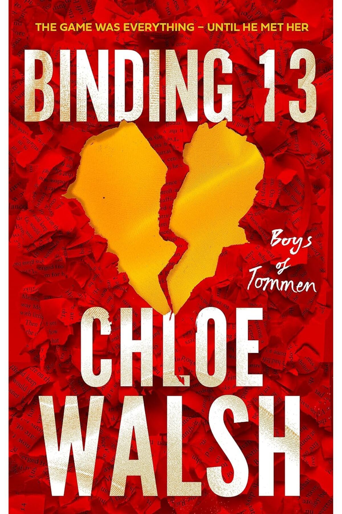 Piatkus Binding 13 (The Boys Of Tommen 1)