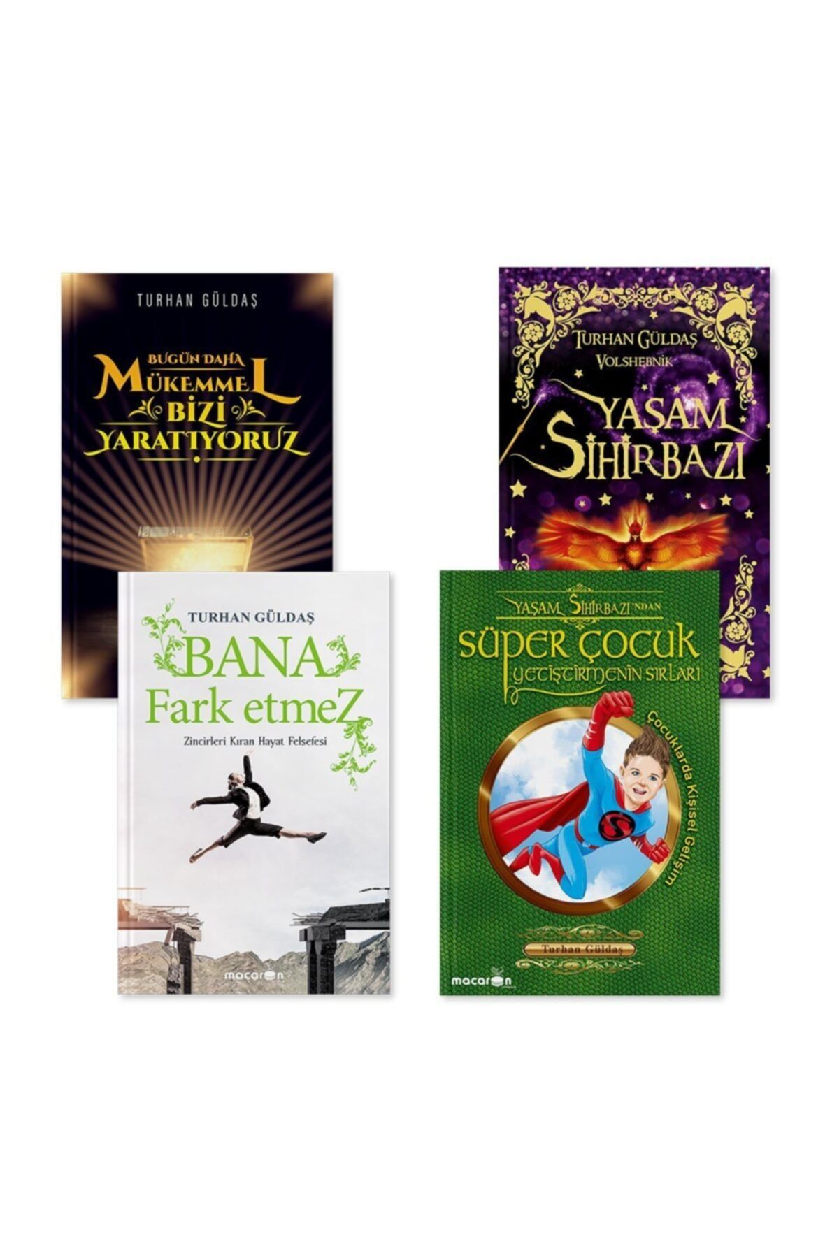 Macaron Yayınları Zen Turhan Güldaş Kitapları Seti (yaşam Sihirbazı-bana Fark Etmez-süper Çocuk Yetiştirmenin Sırları-
