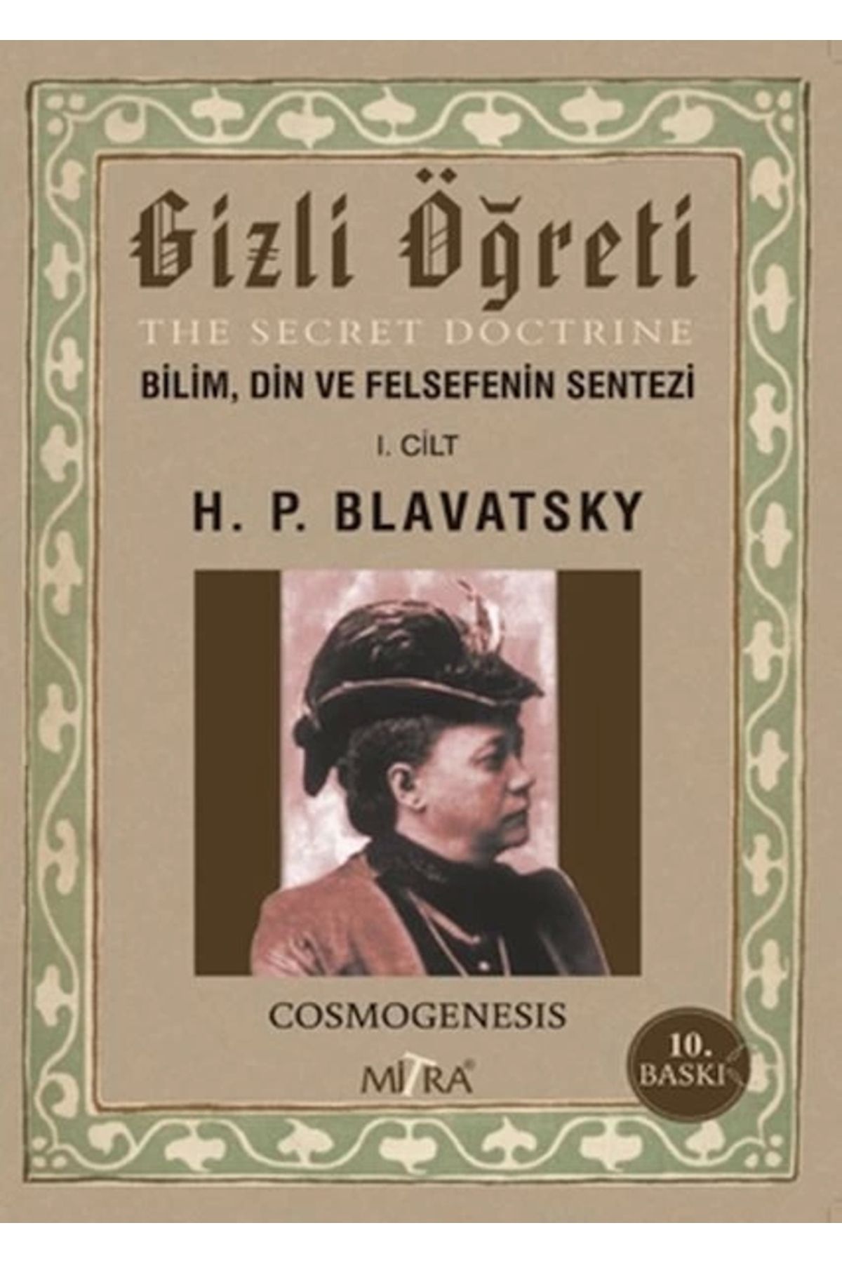 Genel Markalar Gizli Öğreti Bilim Din Ve Felsefenin Sentezi 1.cilt