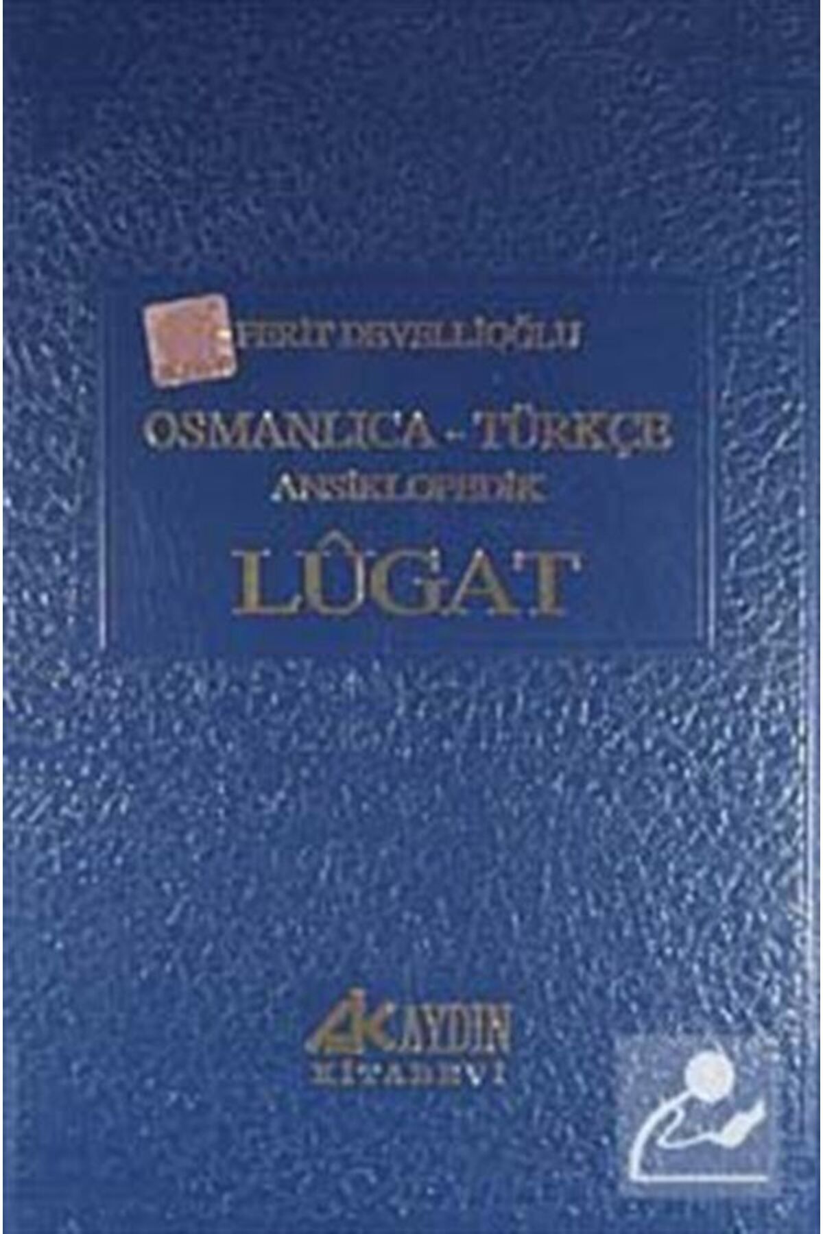 Aydın Kitabevi Osmanlıca-Türkçe Ansiklopedik Lugat