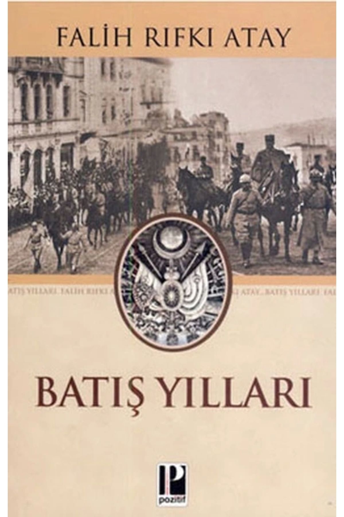 Pozitif Yayınları Batış Yılları