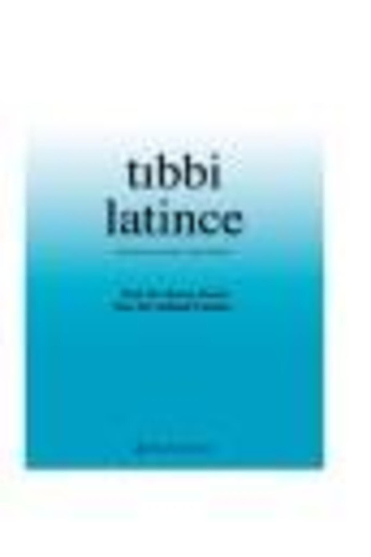 Nobel Tıp Kitabevi Tıbbi Latince-prof. Dr. Recep Mesut-nobel Tıp Kitabevleri