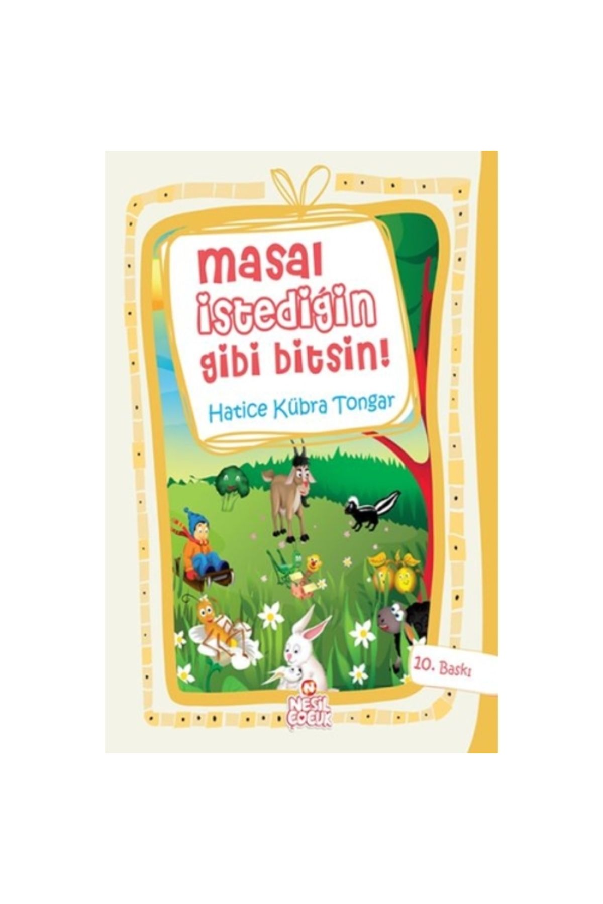 Genel Markalar Masal Istediğin Gibi Bitsin (CİLTLİ)