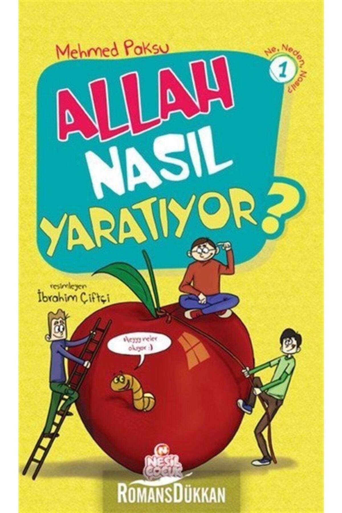 Nesil Çocuk Yayınları Allah Nasıl Yaratıyor? - Mehmed Paksu