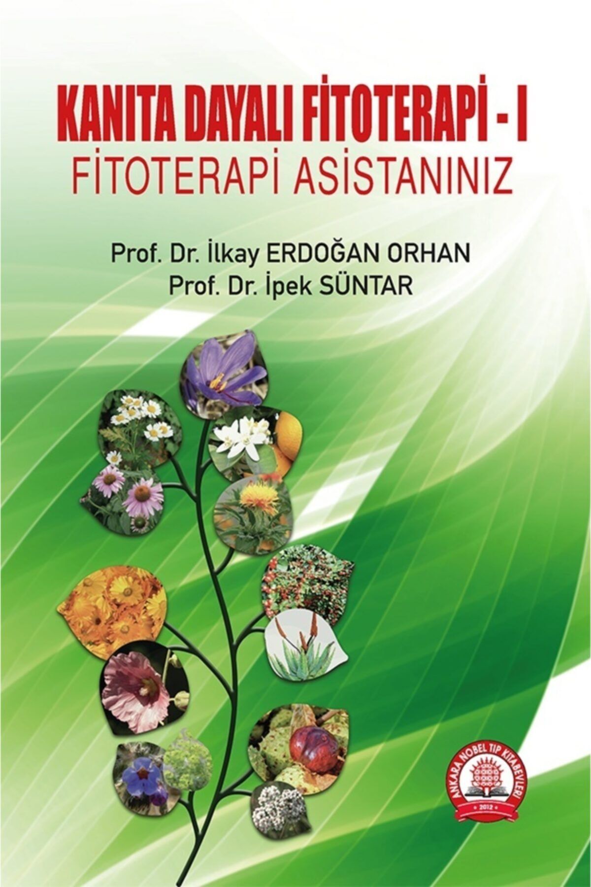 Ankara Nobel Tıp Kitapevleri Kanıta Dayalı Fitoterapi 1