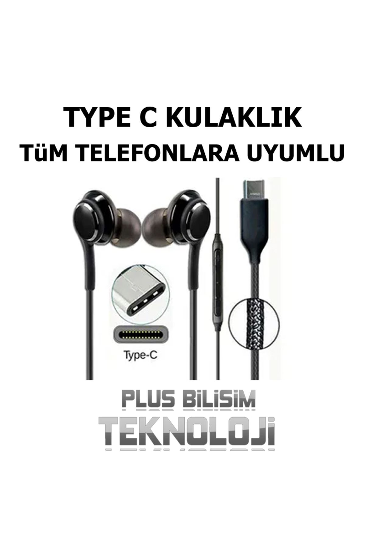 Plus Bilişim TYPE C Kulaklık Kulakiçi Tüm Modellere Uyumlu, İp Örgülü, Mikrofonlu, (HD Ses,Mikrofon) Plus Bilişim