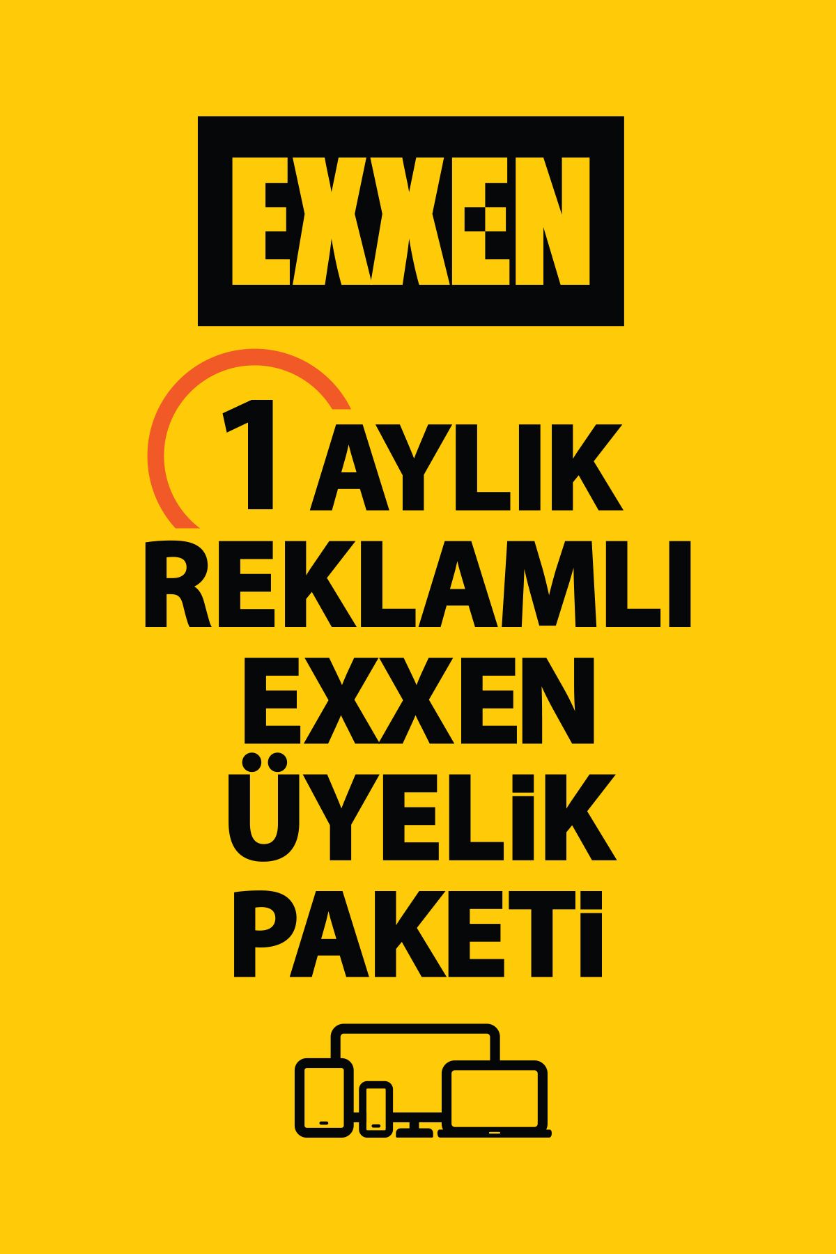 Exxen  1 Aylık Üyelik Kodu Dijital Reklamlı