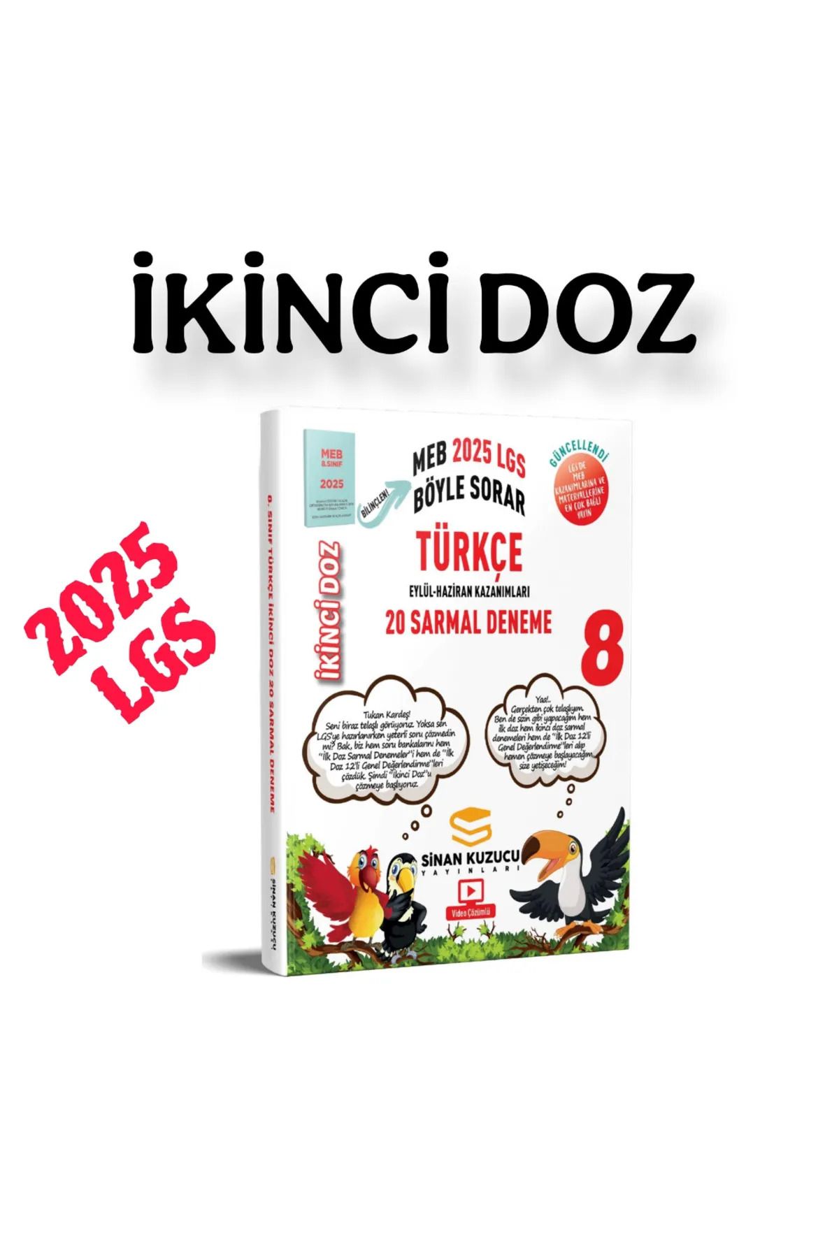 SİNAN KUZUCU YAYINLARI 8. Sınıf | İKİNCİ Doz Sarmal Branş Denemeleri TÜRKÇE( 2025 LGS )