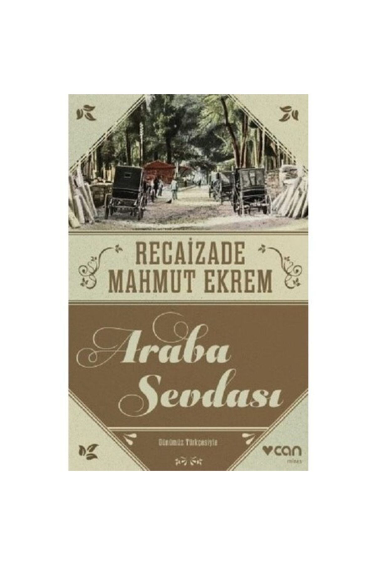 Can Yayınları Araba Sevdası Günümüz Türkçesiyle