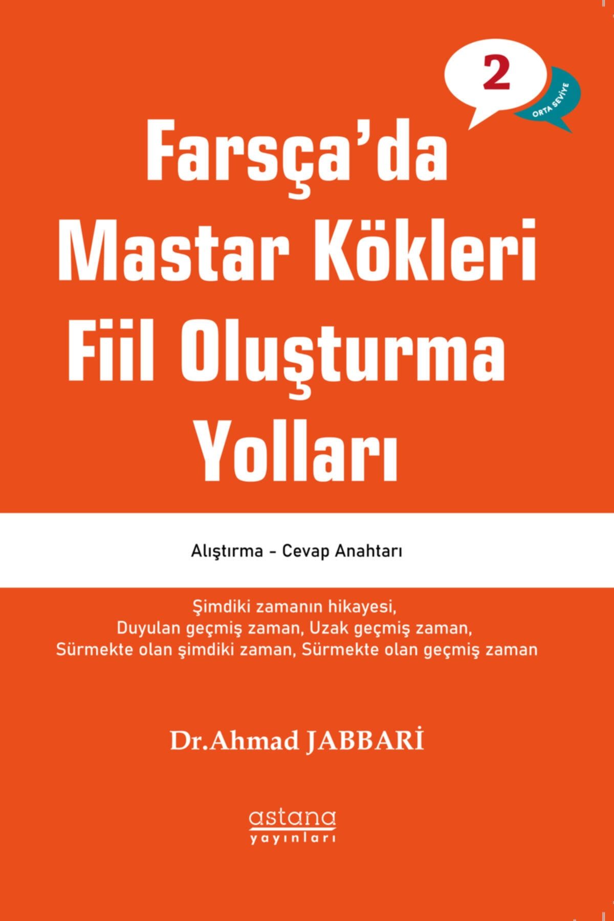 Astana Yayınları Farsçada Fiil Oluşturma Yolları (2), Orta Seviye