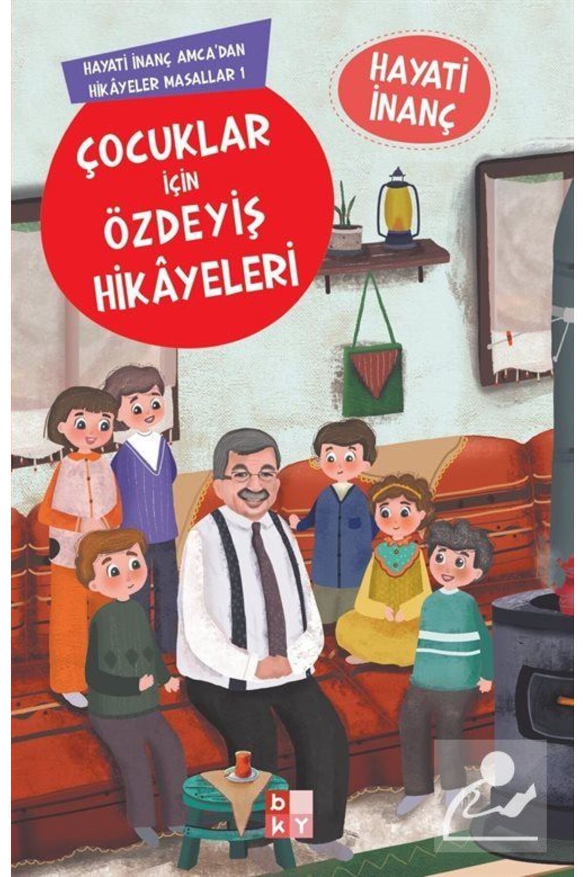 Babıali Kültür Yayıncılığı Çocuklar Için Özdeyiş Hikayeleri Hayati Inanç Amcadan Hikayeler Masallar 1