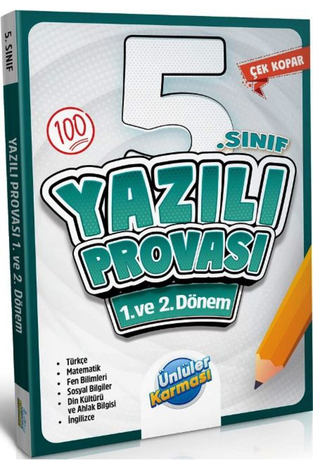 Ünlüler Karması 5. Sınıf Yazılı Provası 1. Ve 2. Dönem