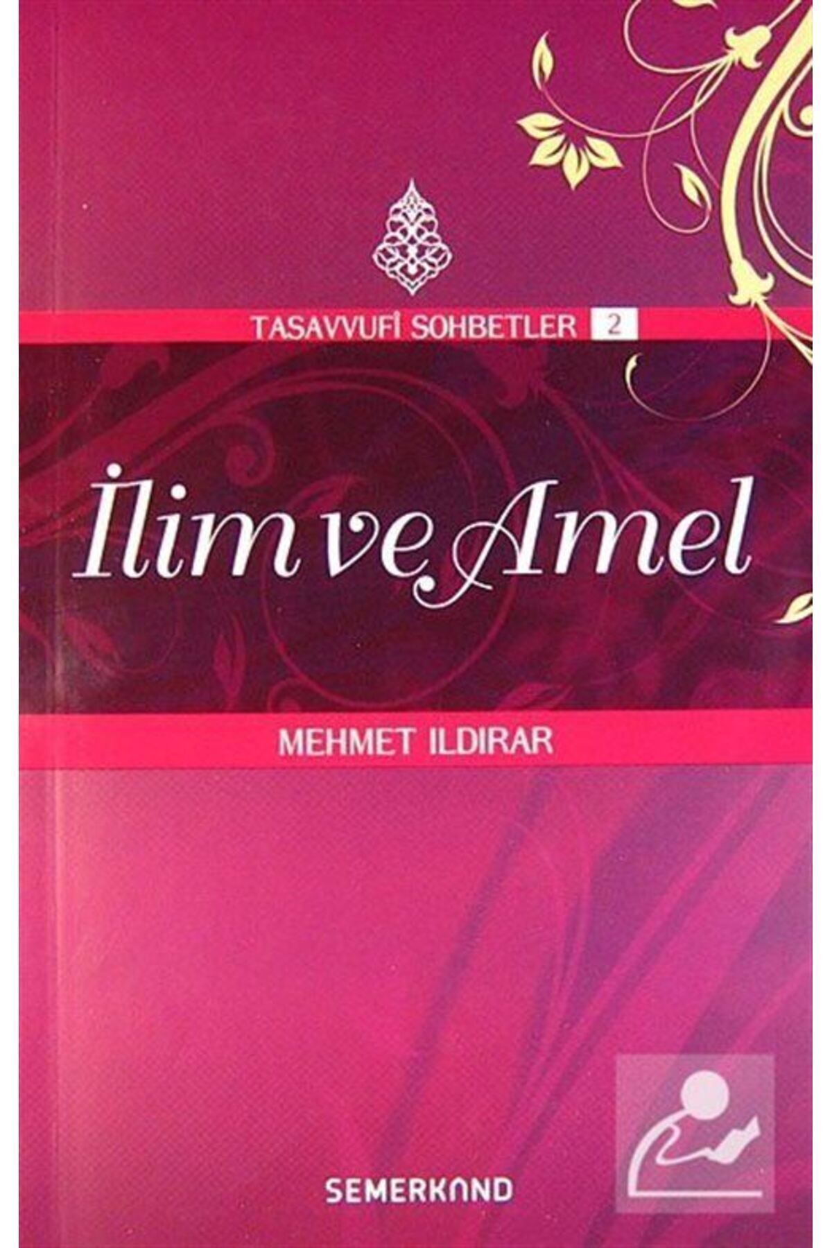 Genel Markalar İlim Ve Amel | Mehmet Ildırar