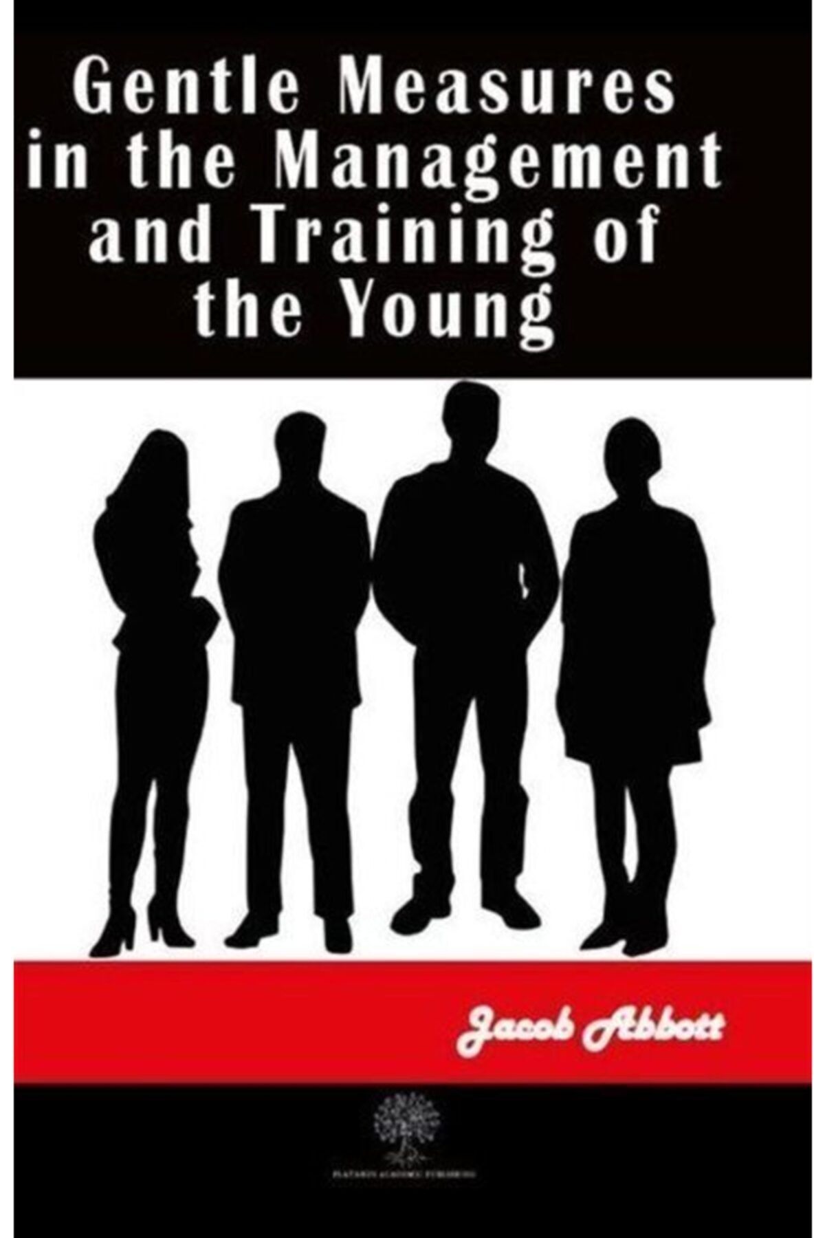 Romans Gentle Measures In The Management And Training Of The Young