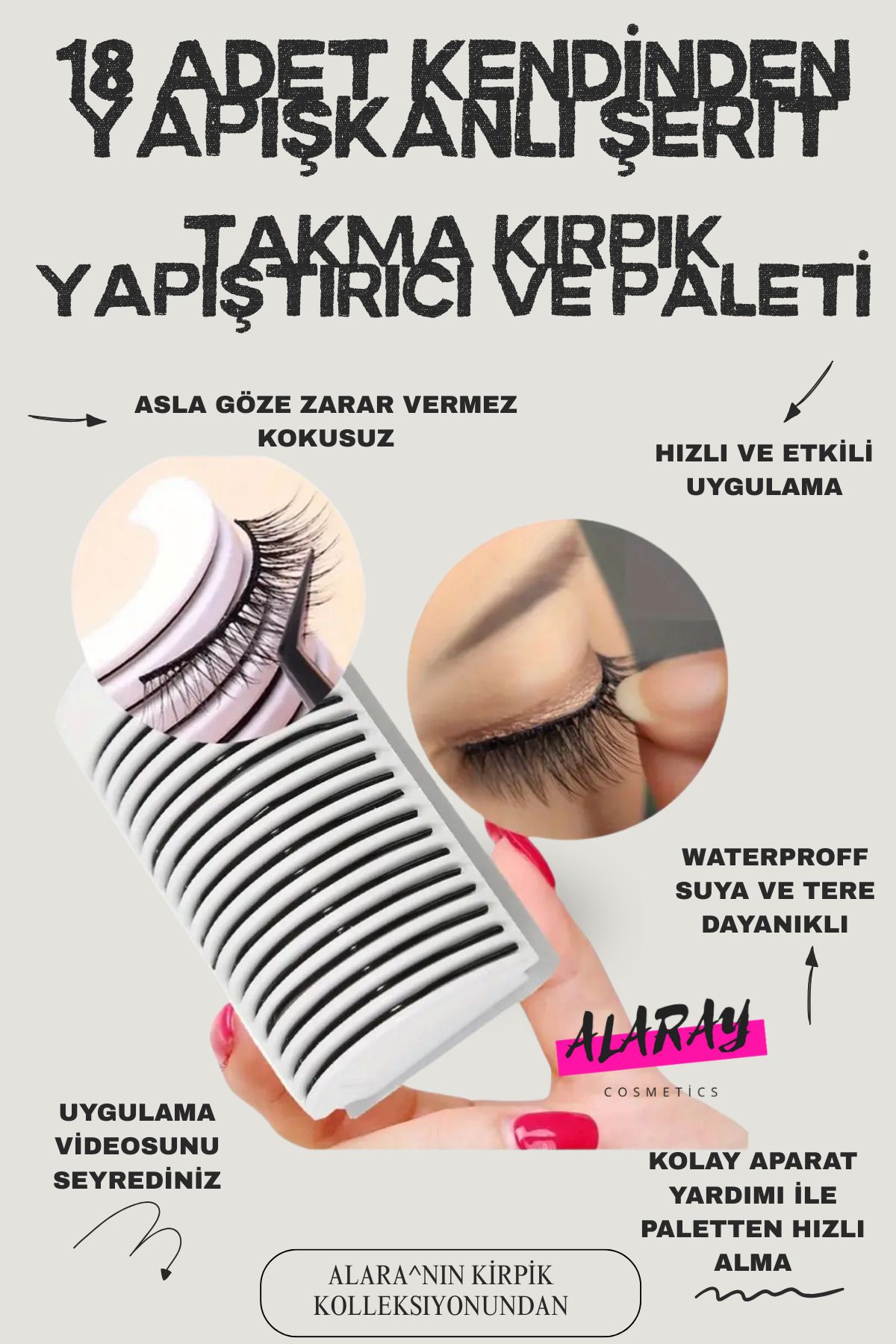 alaraycosmetics TAKMA KİRPİKLER KENDİNDEN YAPIŞKANLI SERİT YAPIŞTIRICI 18 ADET VE APARATI EYELİNER EFFECT