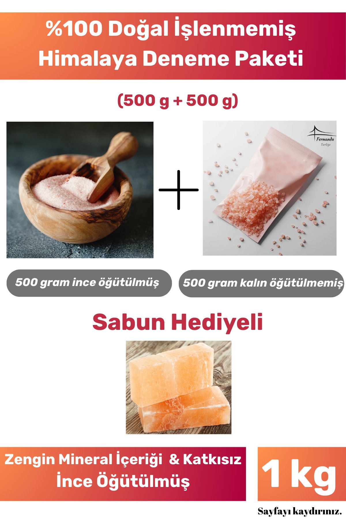 Fernanda %100 Doğal Himalaya Kaya Tuzu Sabun Hediyeli Deneme Paketi 500 g İnce + 500 g Kalın