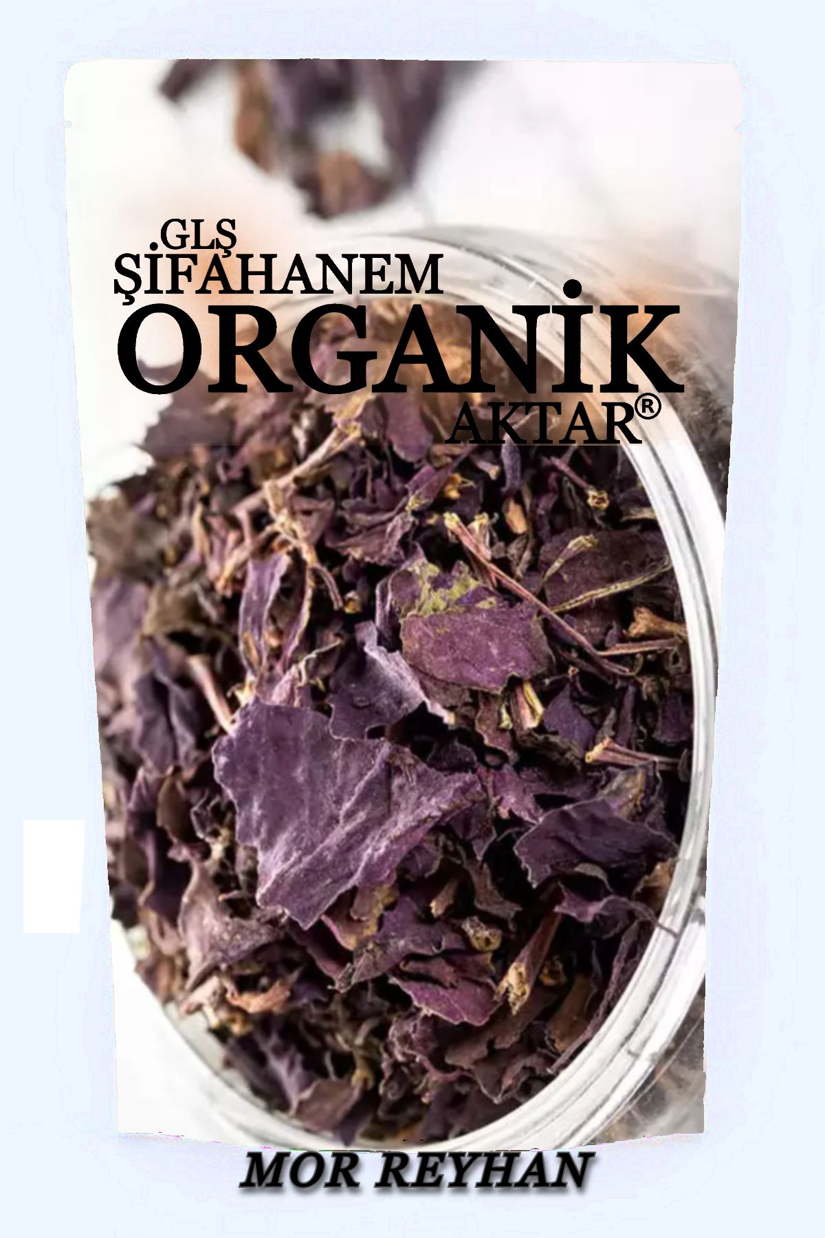 GLŞ ŞİFAHANEM ORGANİK AKTAR Mor Reyhan Kurusu 150gr Özel Gurme Serisi