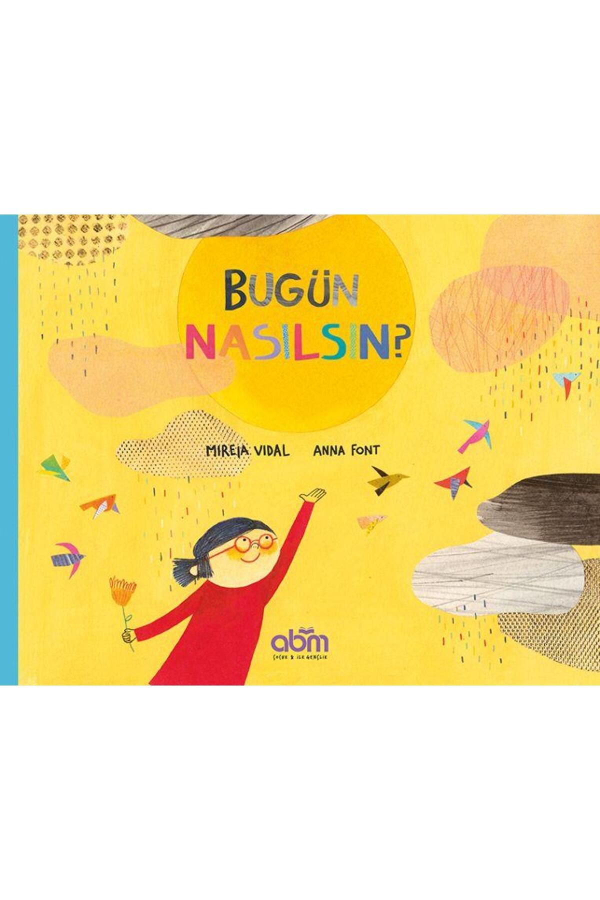 Abm Yayınevi Bugün Nasılsın? / / Mireia Vidal