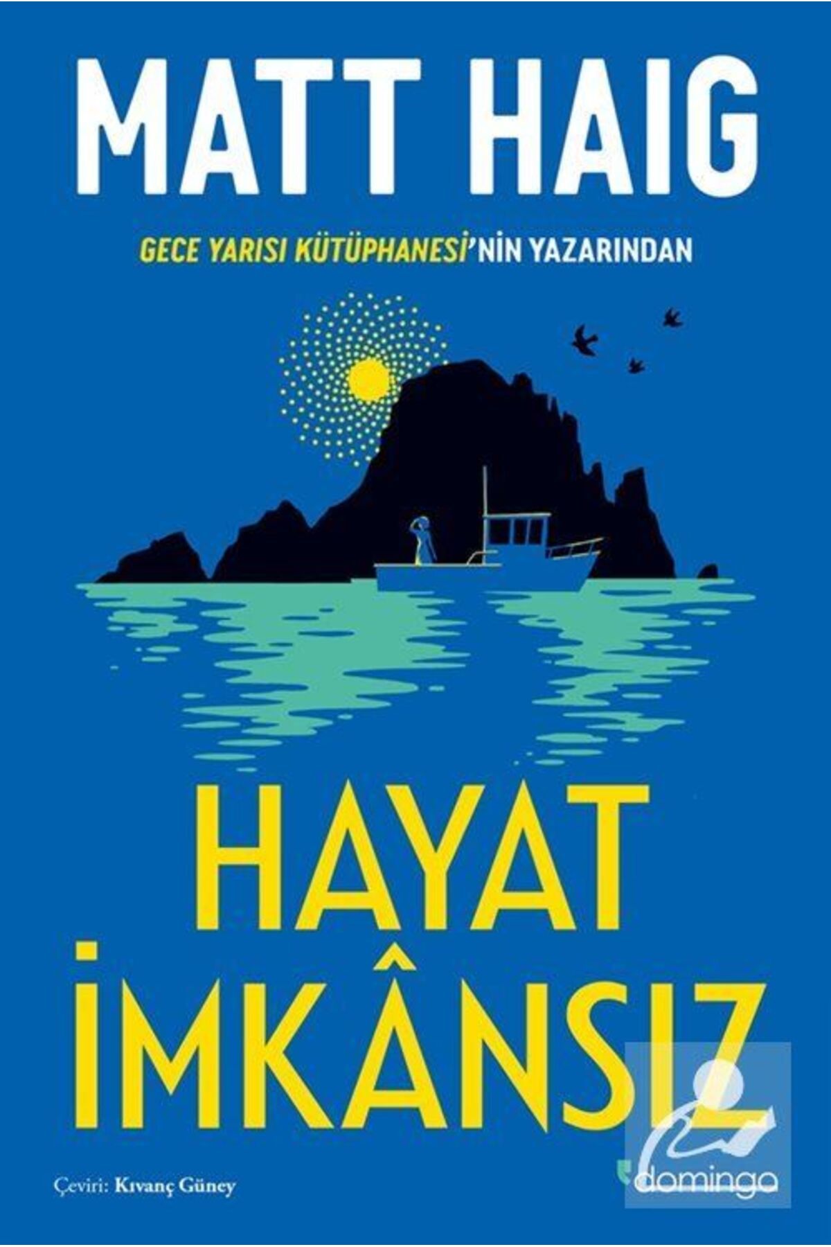 Domingo Yayınevi Hayat Imkansız