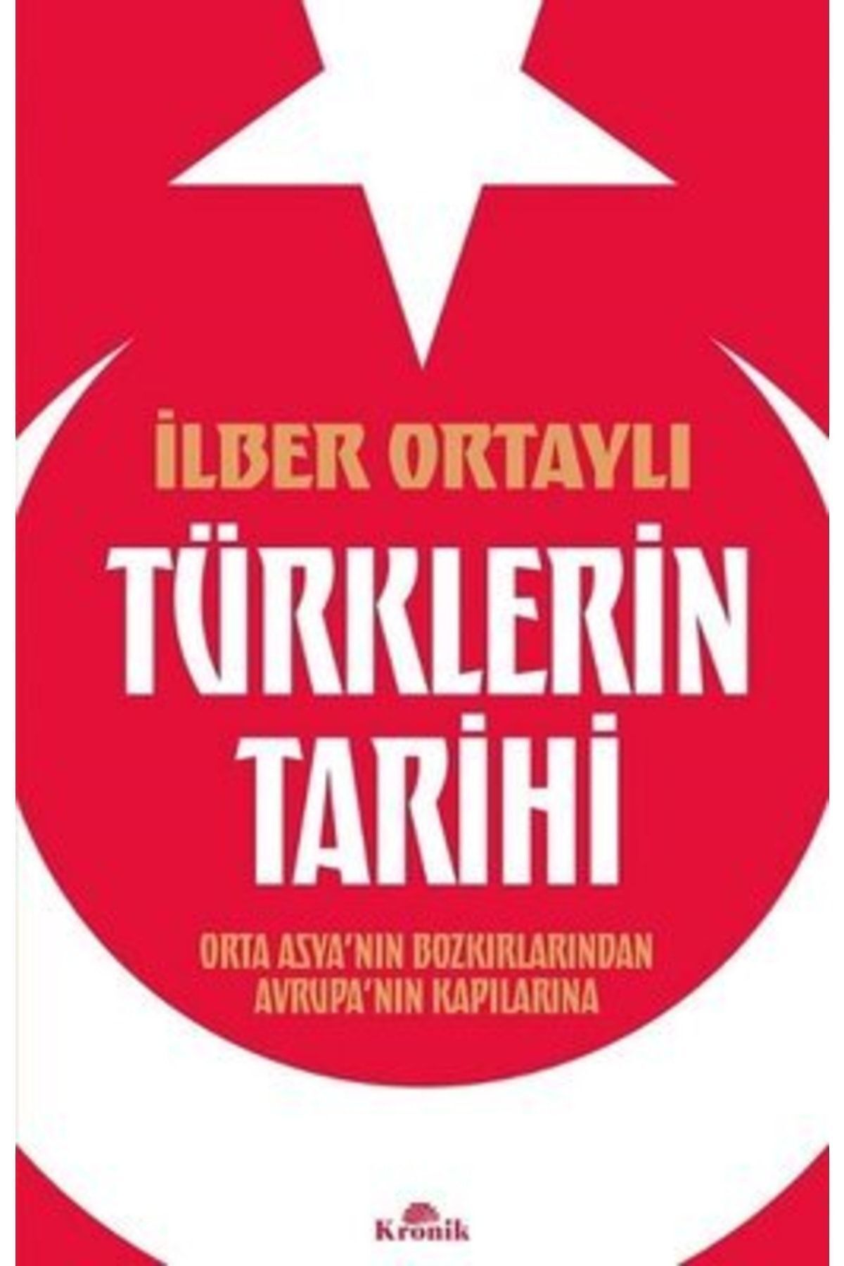 Kronik Kitap Türklerin Tarihi