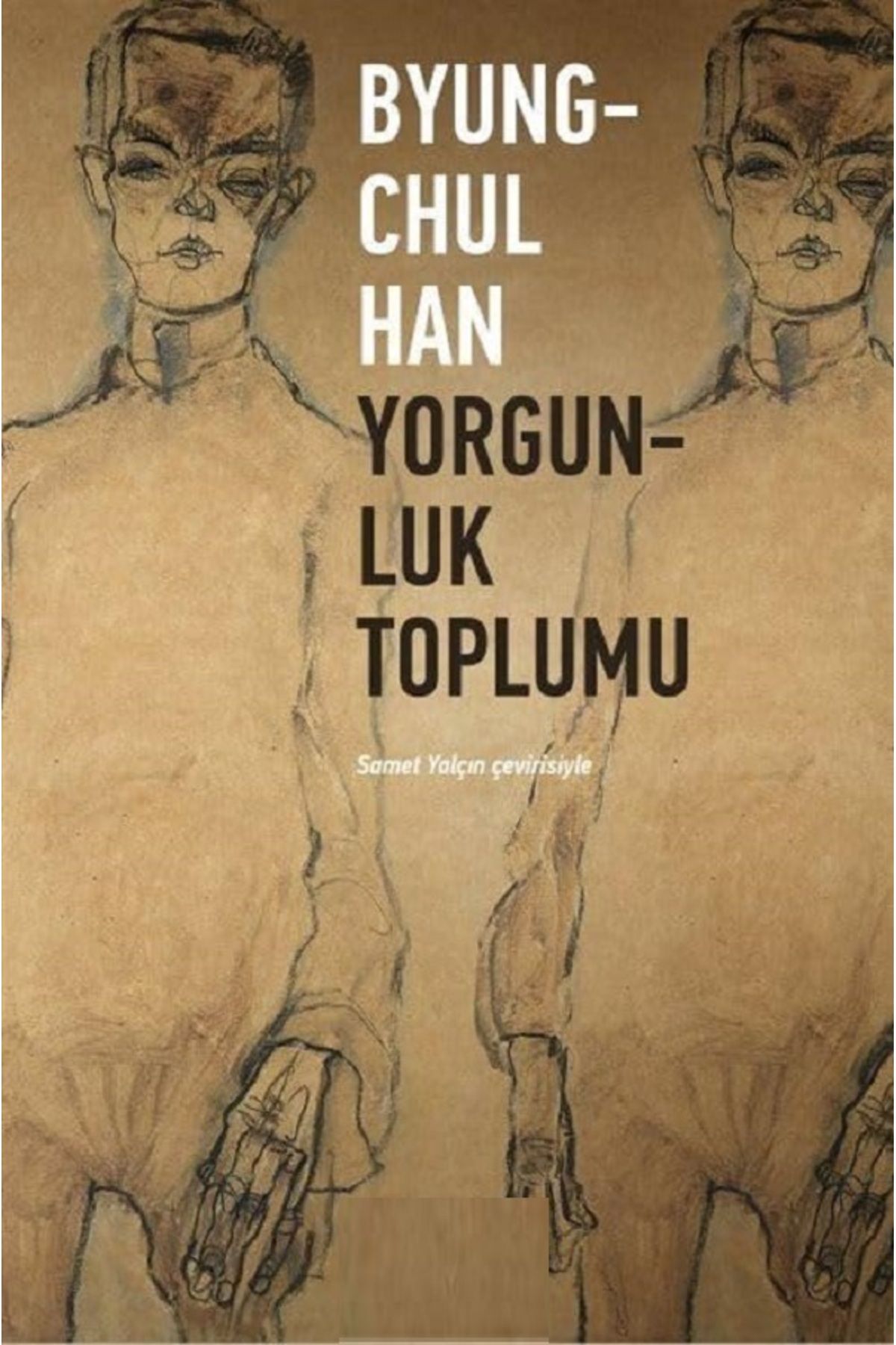 Bloomsbury Yorgunluk Toplumu - Byung-Chul Han