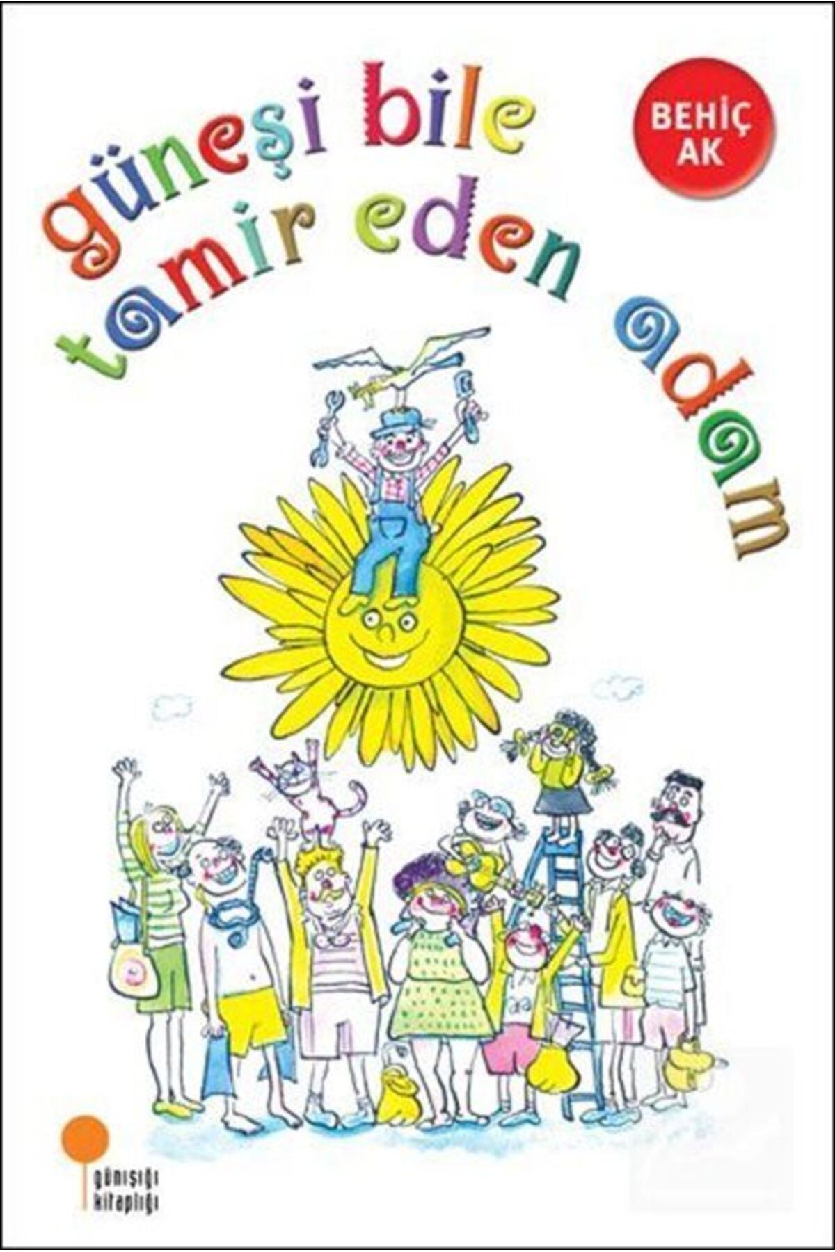 Günışığı Kitaplığı Güneşi Bile Tamir Eden Adam