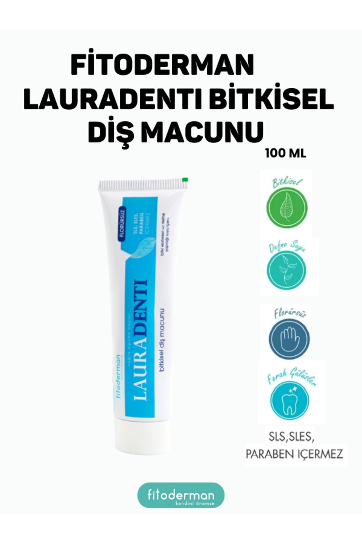 Fitoderman Lauradenti Leke Hassasiyet Önleyici, Beyazlatıcı Florürsüz Bitkisel Diş Macunu 100 ml