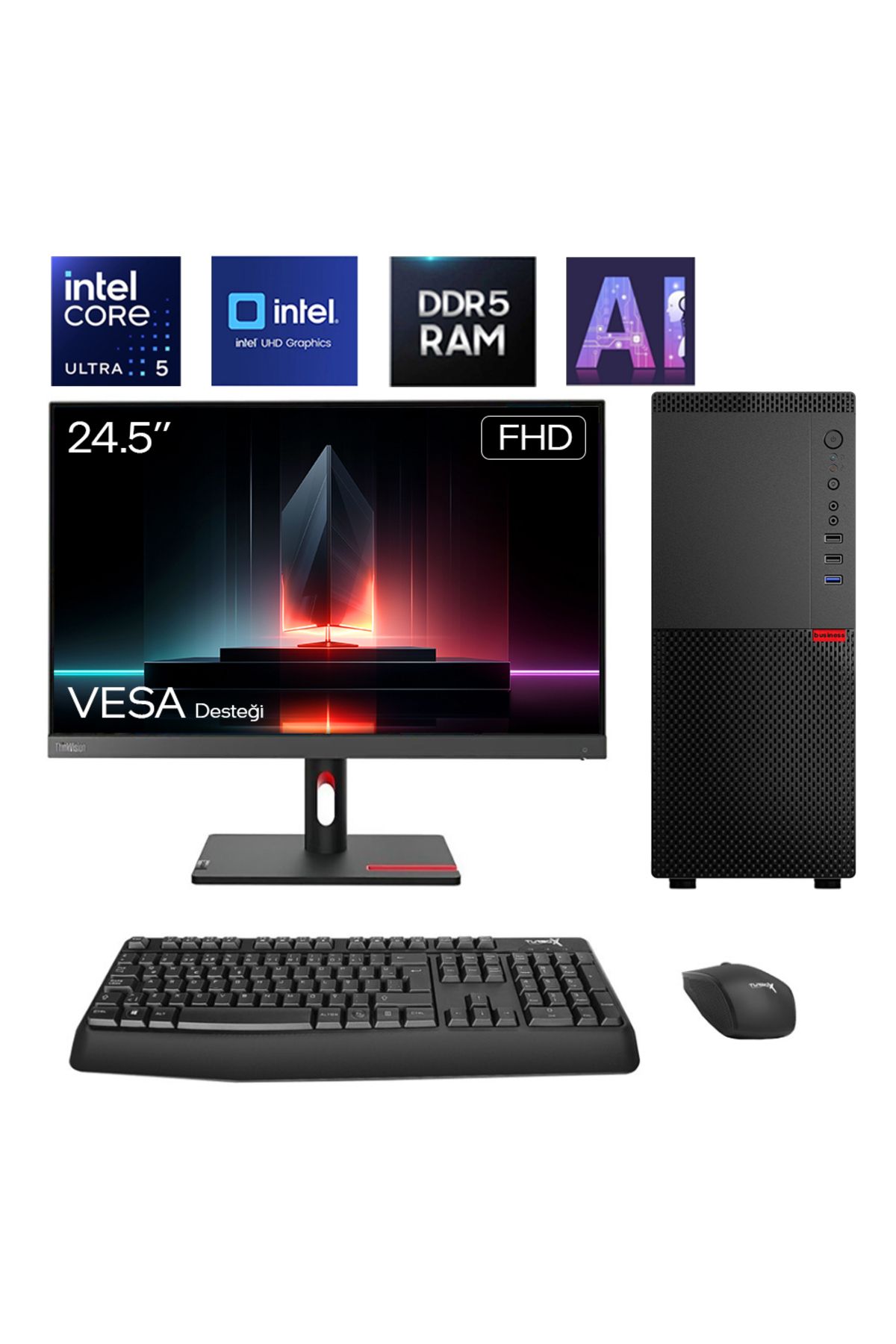 TURBOX Intel Core Ultra 5 225 16GB DDR5 Ram 512GB NVMe Yapay Zekalı 24.5 inç FHD Ofis Hazır Sistem