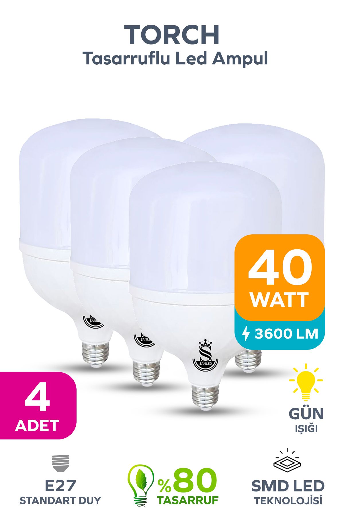 ŞANLED 40W Tasarruflu E27 GÜN IŞIĞI Torch Led Ampul-1-2-4-6-8-10 ADETTİR