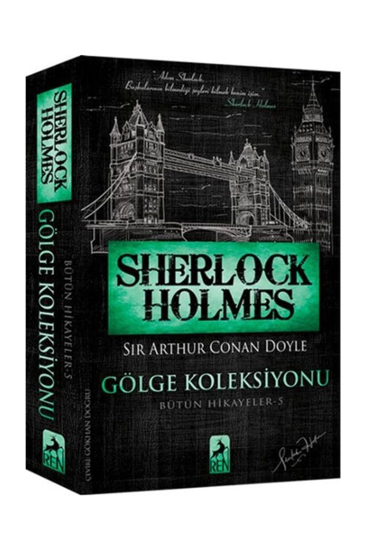 Ren Kitap Sherlock Holmes - Gölge Koleksiyonu - Bütün Hikayeler 5 - Sir Arthur Conan Doyle