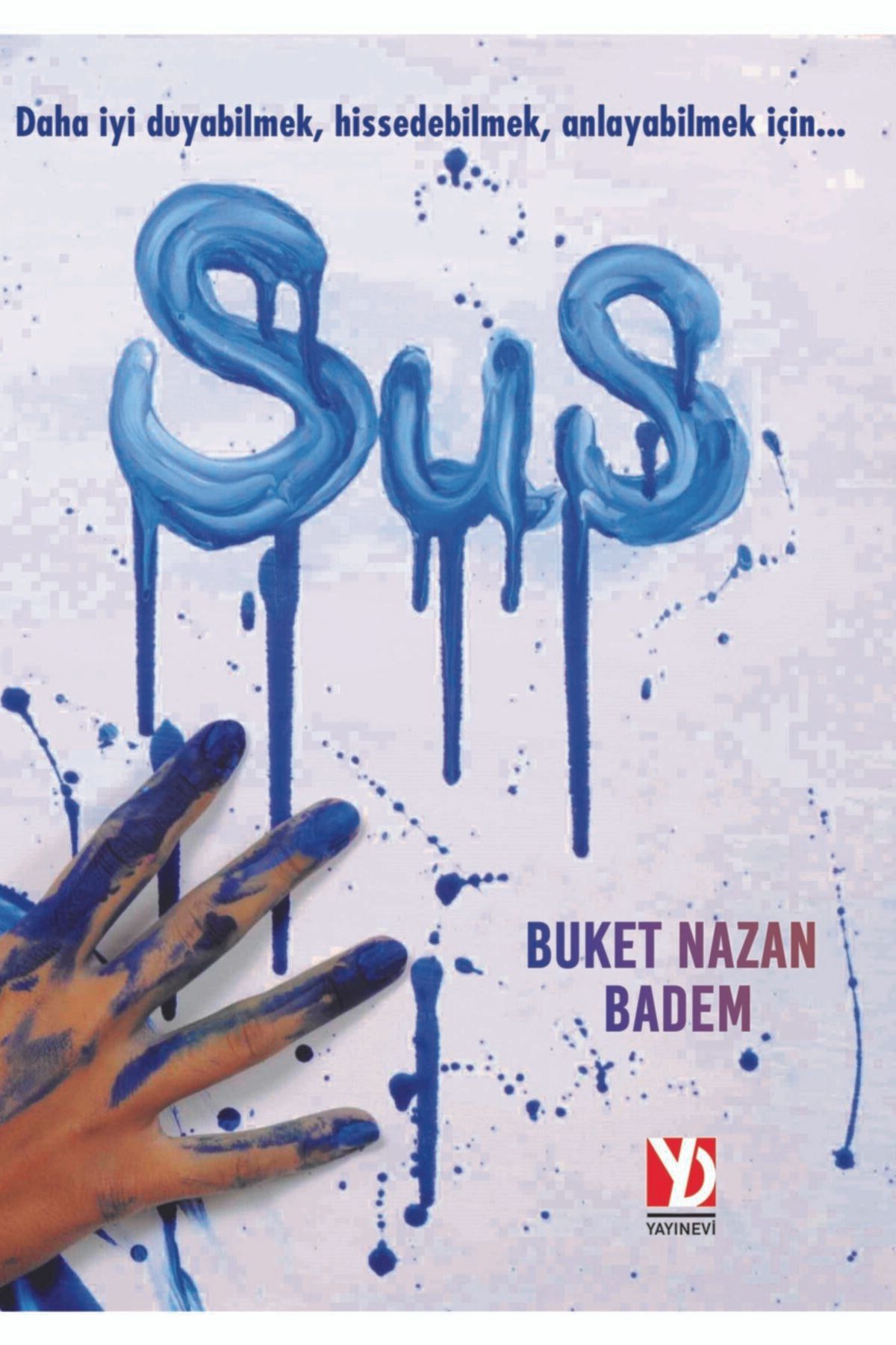 Yazardan Direkt Yayınevi Sus-buket Nazan Badem