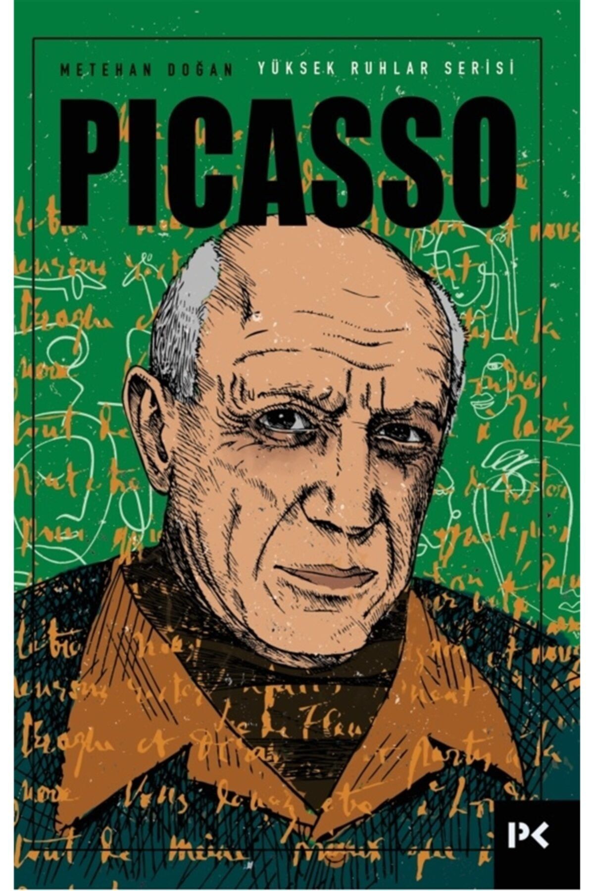 Profil Kitap Yüksek Ruhlar Serisi: Picasso - Metehan Doğan 9786257637916
