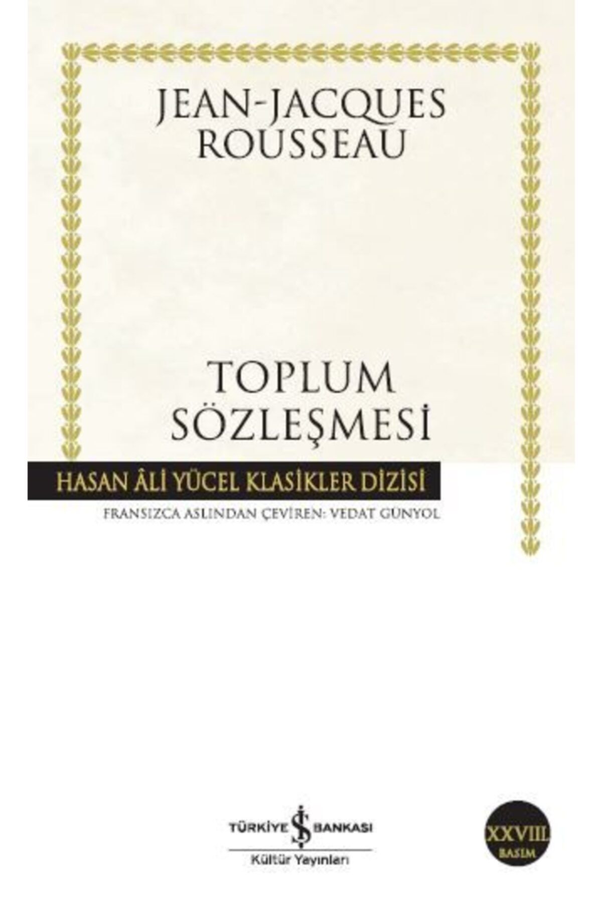 Türkiye İş Bankası Kültür Yayınları Toplum Sözleşmesi - Jean Jacques Rousseau -