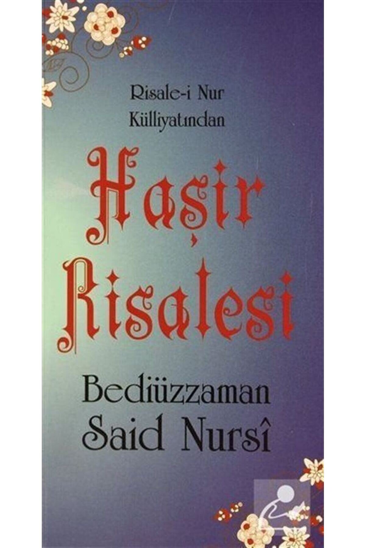 HAŞİR RİSALESİ CEP BOY 2. HAMUR