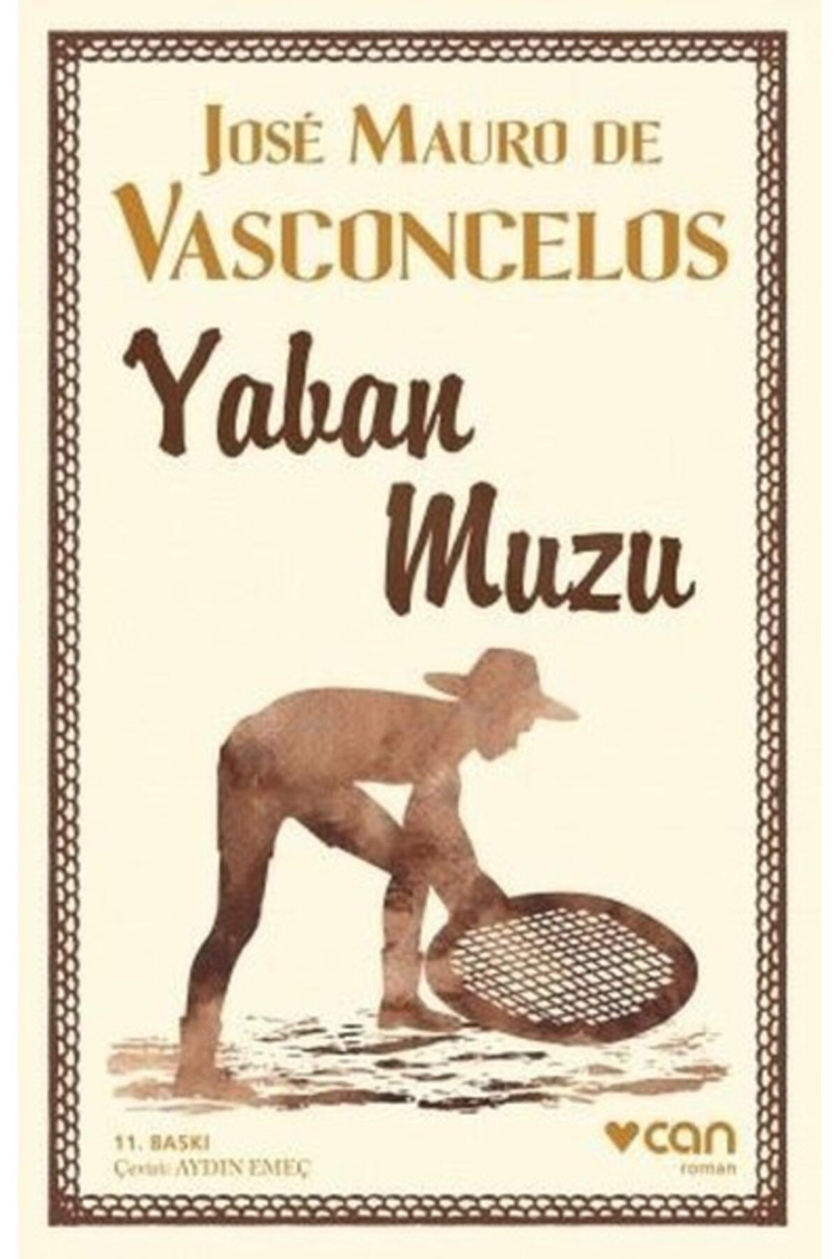 Can Yayınları Yaban Muzu - Jose Mauro De Vasconcelos - Emekkitap -
