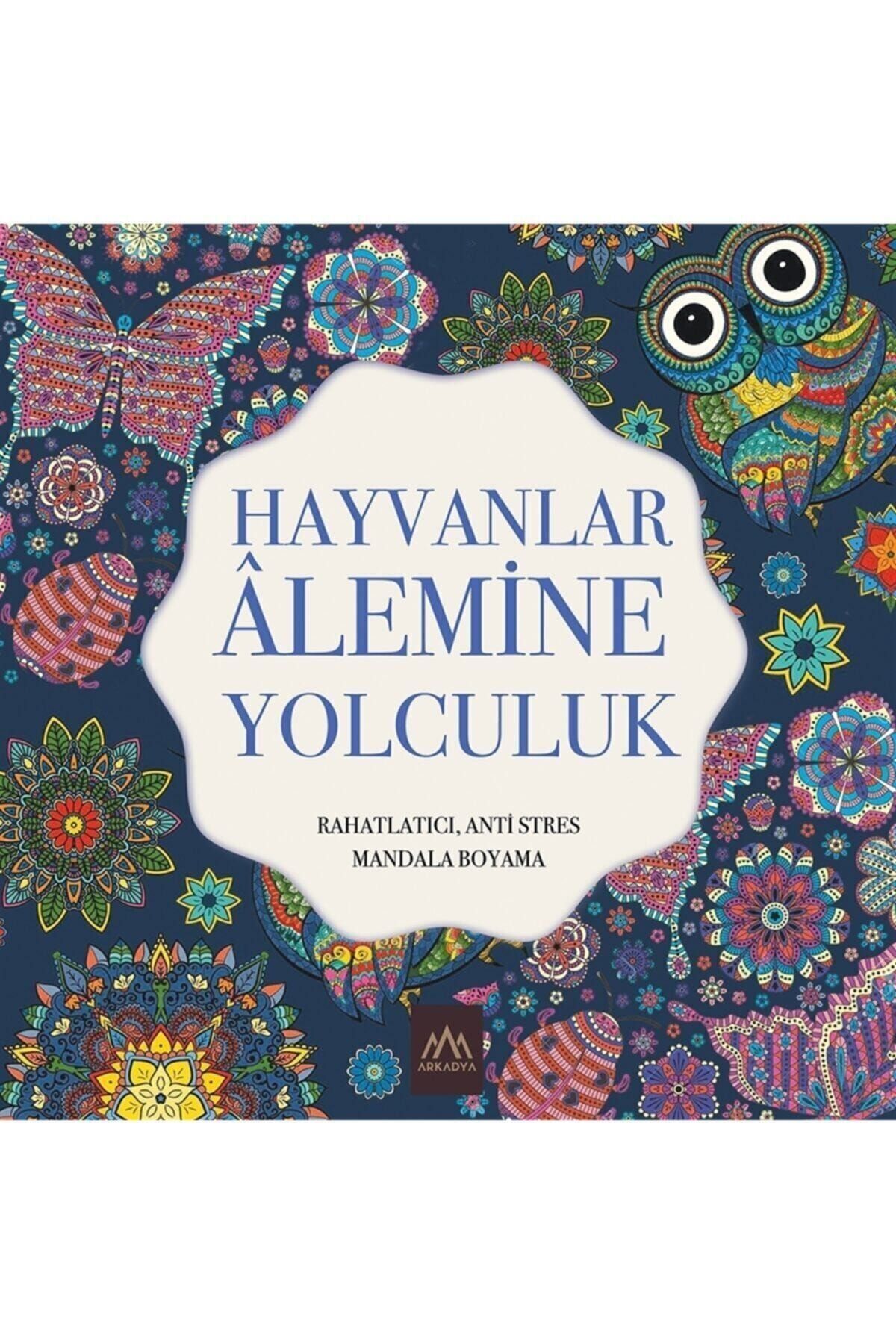 Arkadya Yayınları Hayvanlar Alemine Yolculuk / Rahatlatıcı, Anti Stres Mandala Boyama