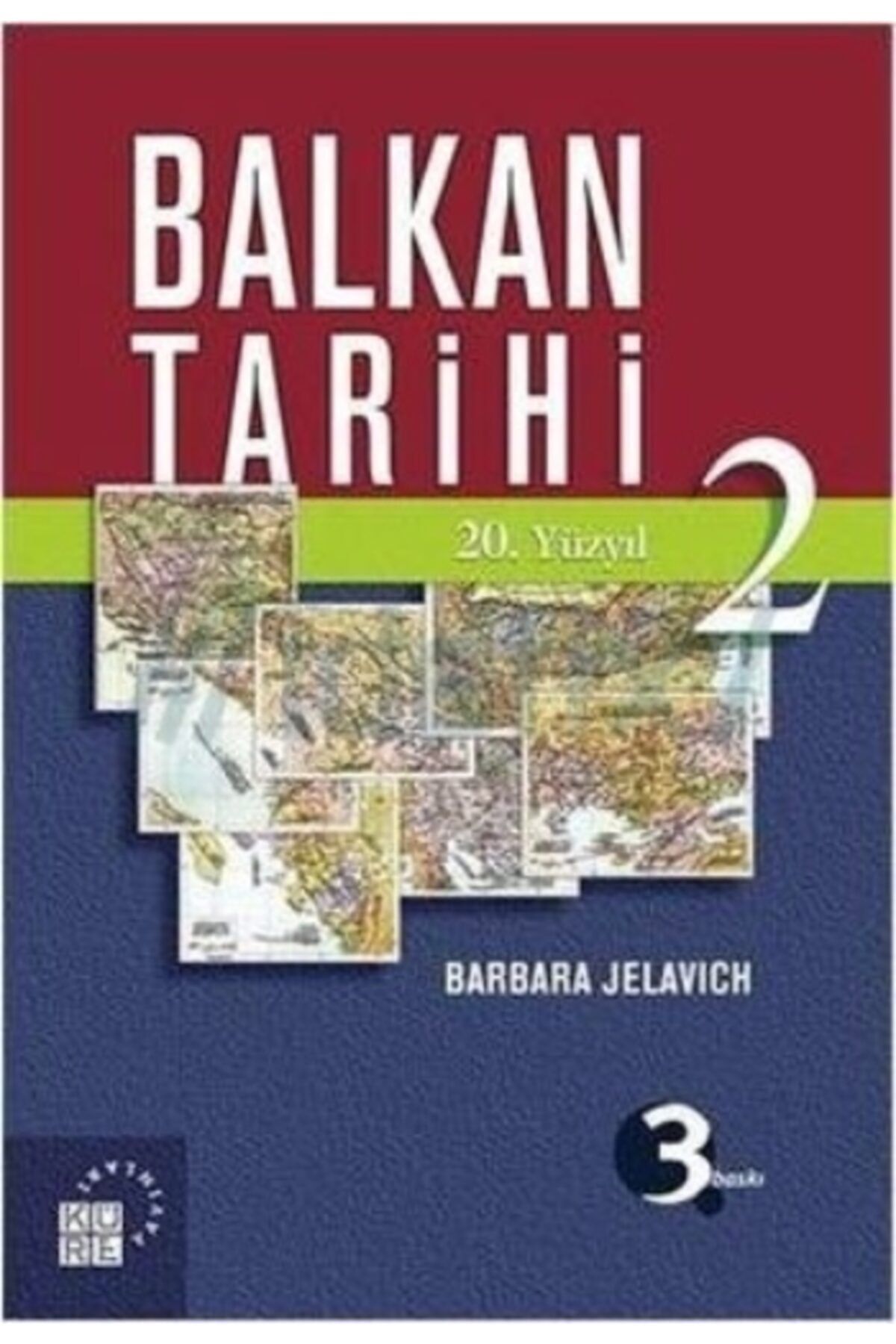 Türk Dil Kurumu Yayınları Balkan Tarihi 2 (20. Yüzyıl)