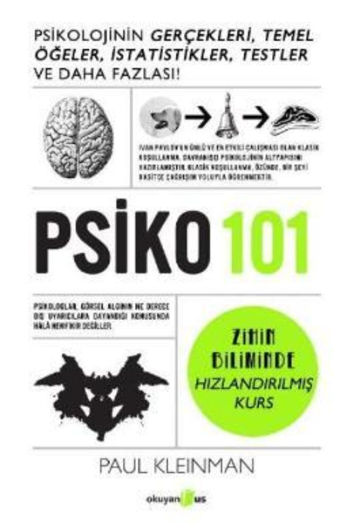 Okuyan Us Yayınları Psiko 101:psikolojinin Gerçekleri, Temel Öğeler, Istatistikler, Testler Ve Daha Fazlası!