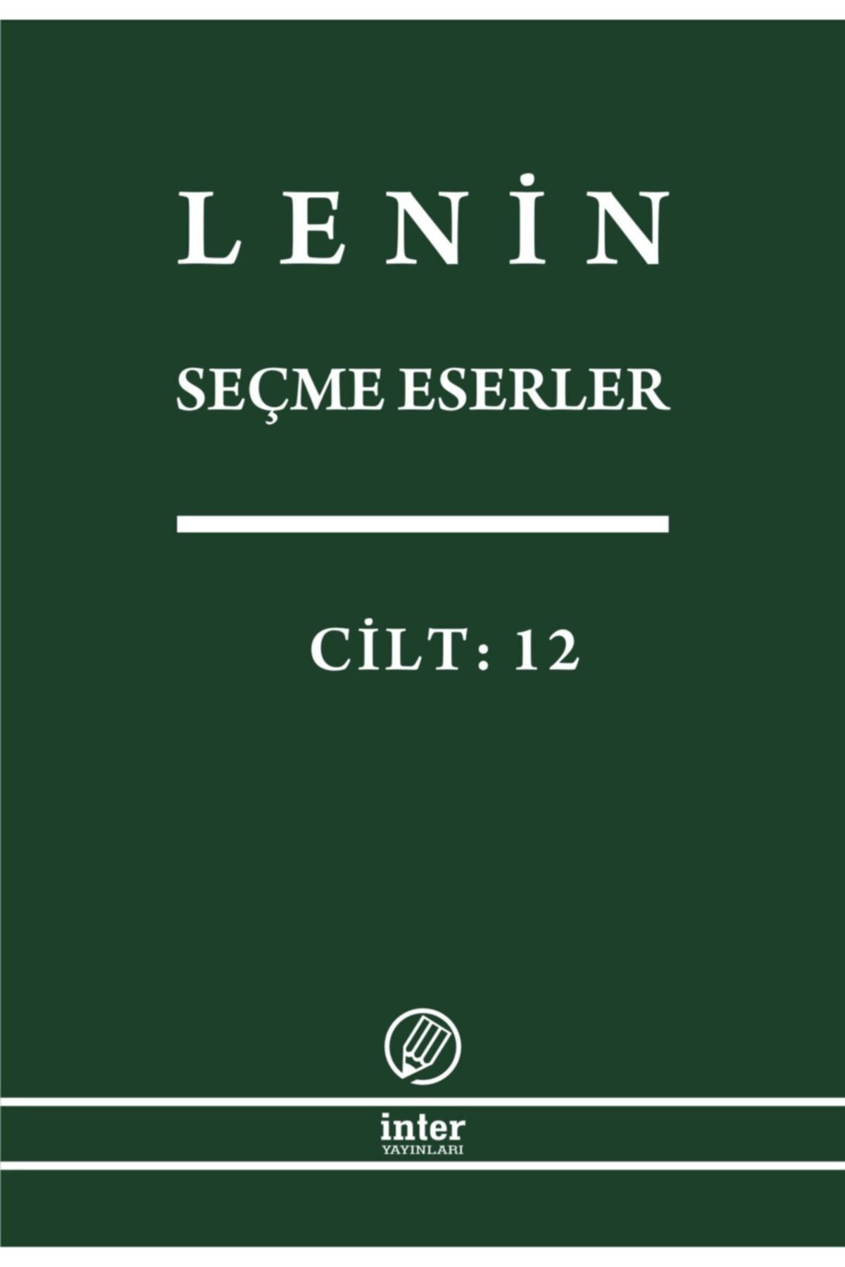 İnter Yayınları Lenin Seçme Eserler Cilt 12