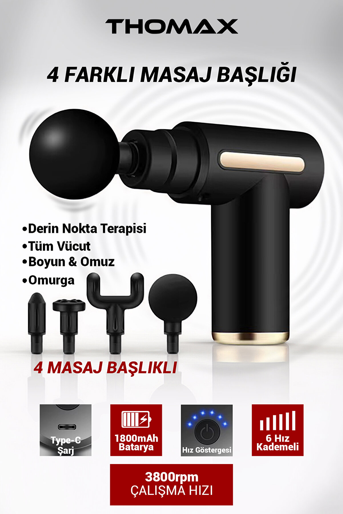 THOMAX Profesyonel Şarjlı Darbeli Masaj Tabancası 4 Başlıklı 6 Kademe Tüm Vücut