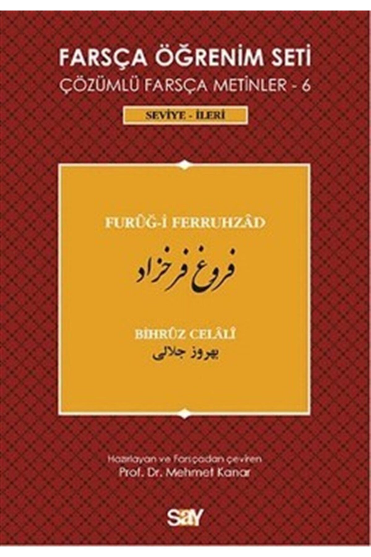 Yapı Kredi Yayınları Farsça Öğrenim Seti / Furug-i Ferruhzad/say Yayınları/bihrüz Celali