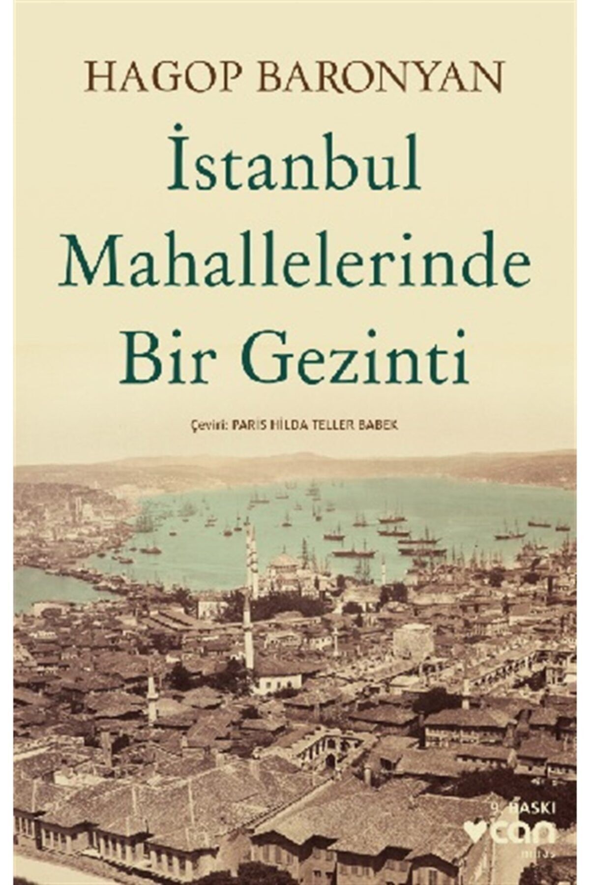 Can Yayınları Istanbul Mahallelerinde Bir Gezinti Hagop Baronyan