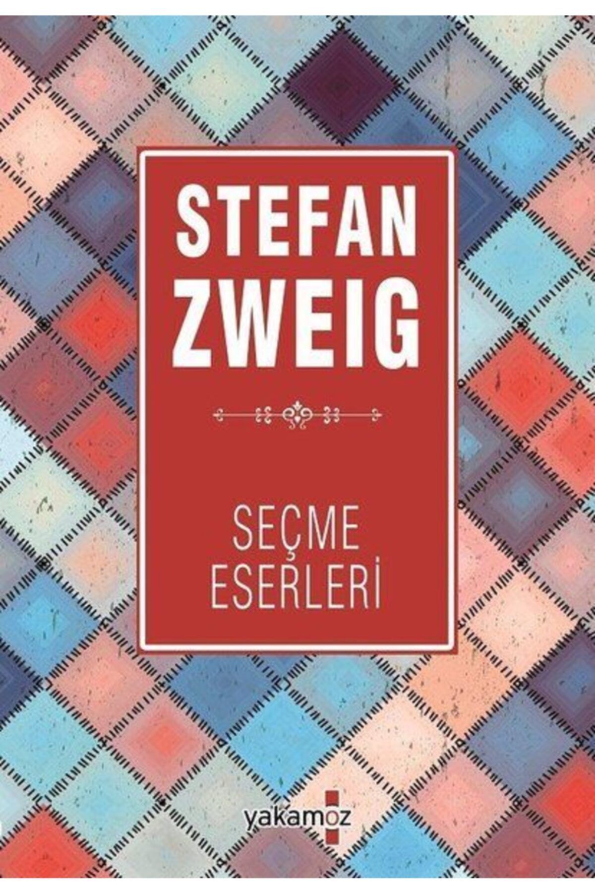 Yakamoz Yayınları Stefan Zweig Seçme Eserleri 2