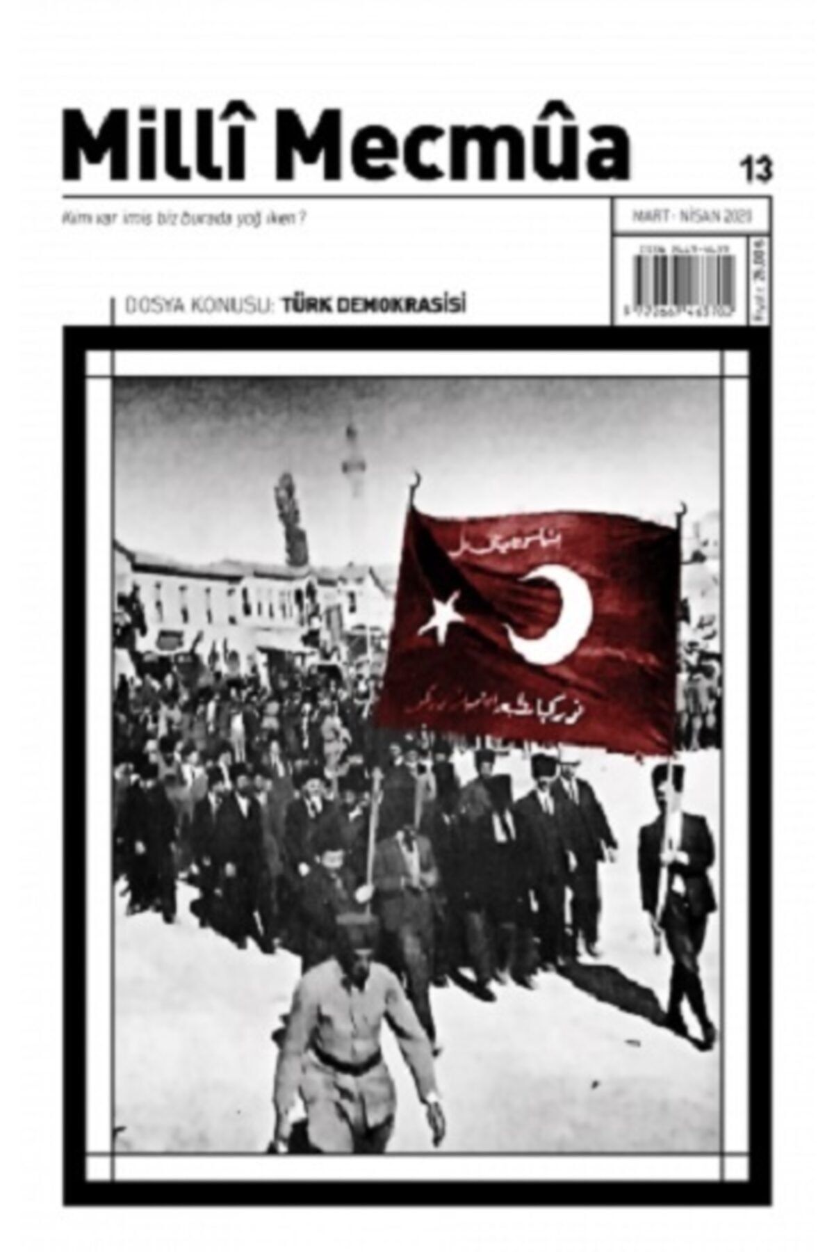 Ötüken Neşriyat Milli Mecmua Sayı 13 / Mart - Nisan 2020 - - Kolektif Kitabı