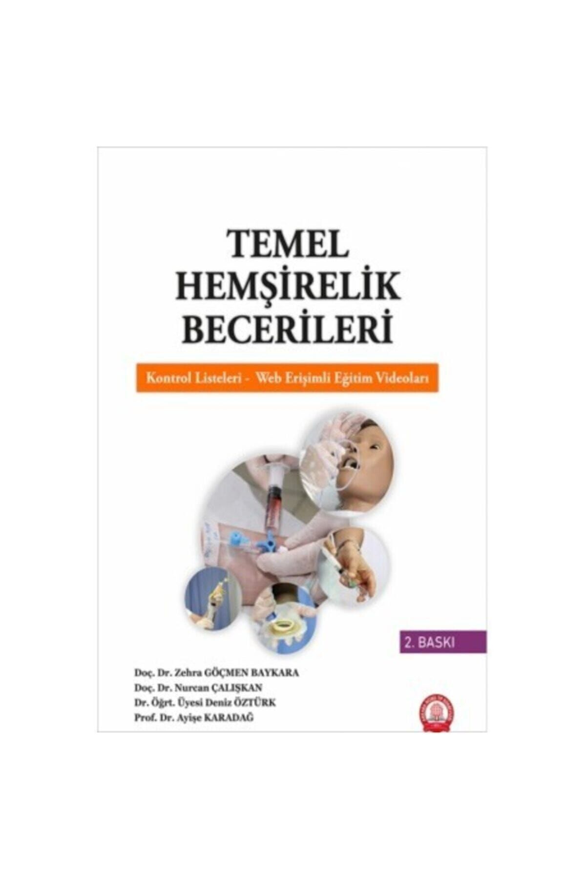 Genel Markalar Temel Hemşirelik Becerileri - Eğitim Videoları İlaveli / Ankara Nobel Tıp Kitabevi / 9786057578358