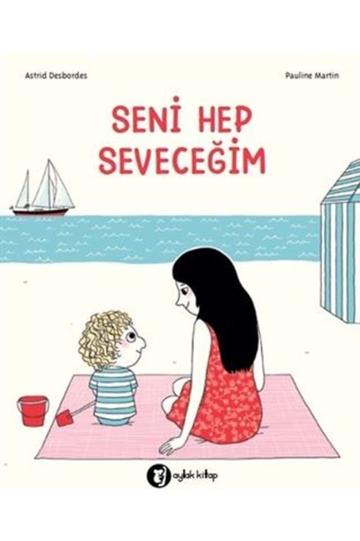 Aylak Kitap Seni Hep Seveceğim