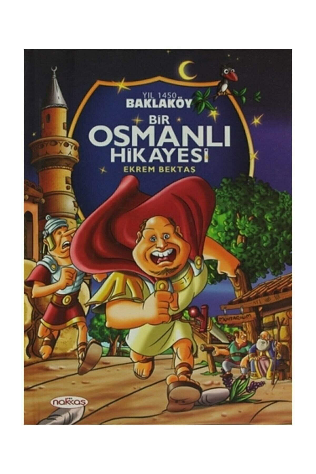 Genel Markalar Bir Osmanlı Hikayesi - Bakkal Köy - Eğlenceli Çocuk Kitap Okuma Serisi