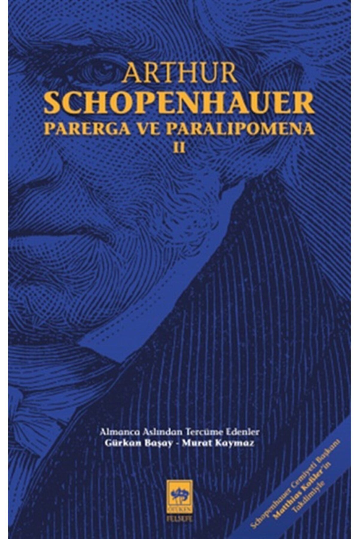 Ötüken Neşriyat Parerga Ve Paralipomena Cilt 2 - - Arthur Schopenhauer Kitabı