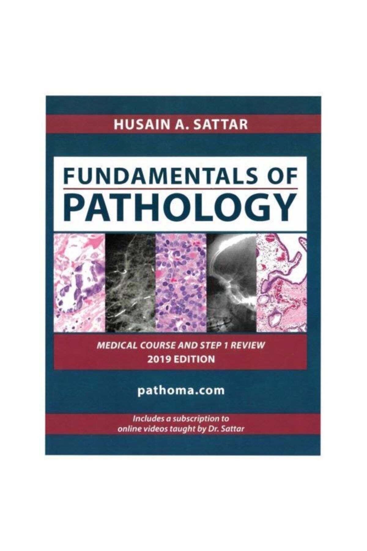 Academy Press Fundamentals Of Pathology (2019, Pathoma) Husain A. Sattar