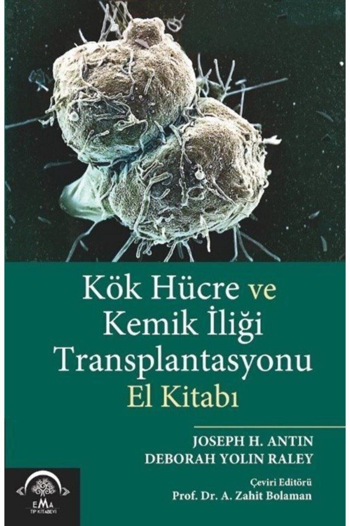Puslu Yayınları Kök Hücre Ve Kemik Iliği Transplantasyonu El Kitabı - Zahit Bolaman